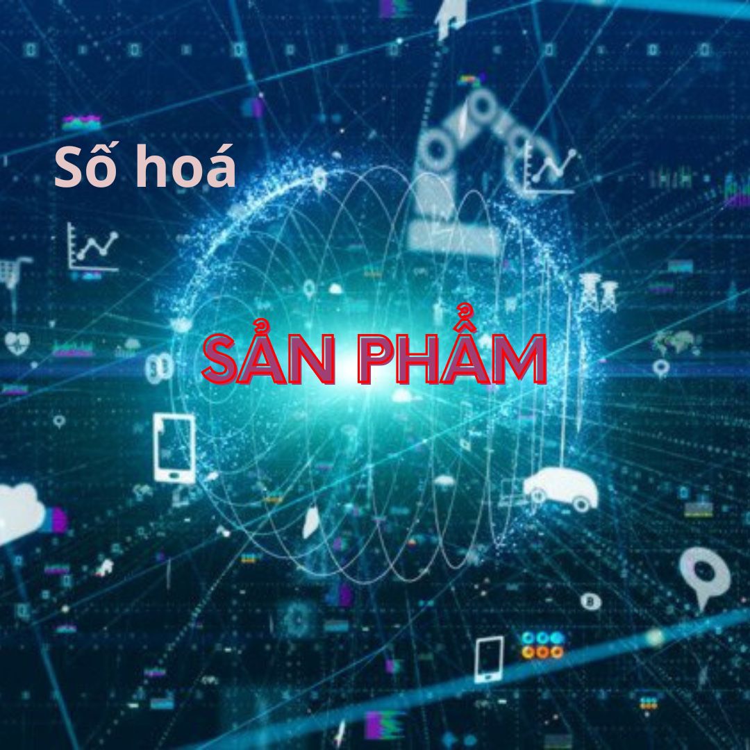 Dịch vụ Số hóa Sản phẩm